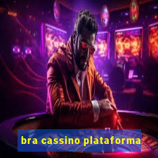 bra cassino plataforma